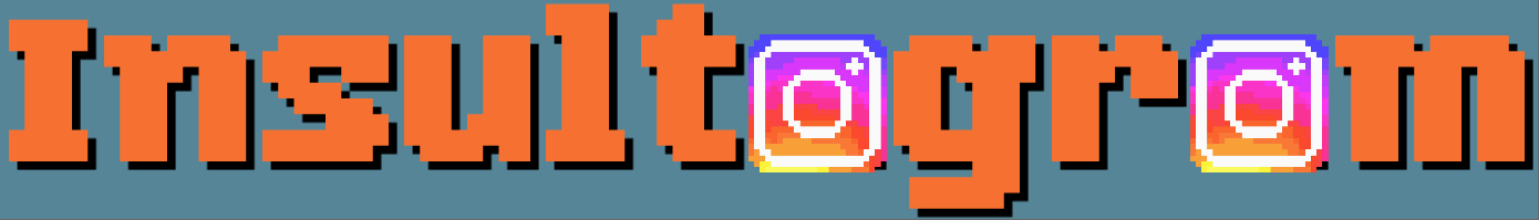 Insultagram