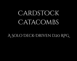 Cardstock Catacombs