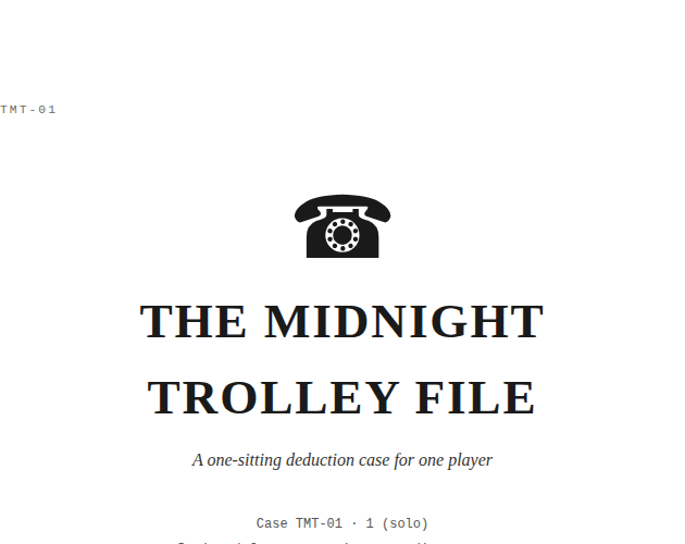 The Midnight Trolley File