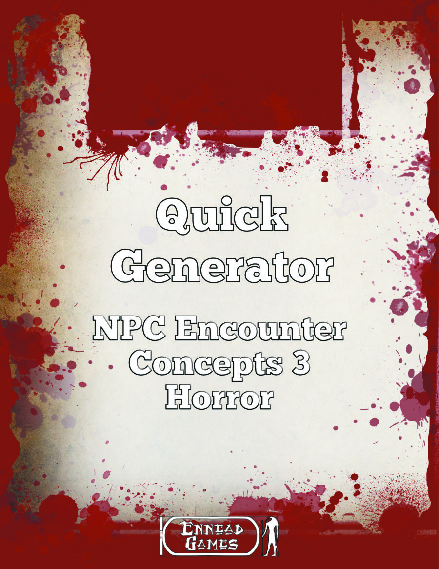 Quick Generator NPC Encounter Concepts 3 Horror by Ennead Games