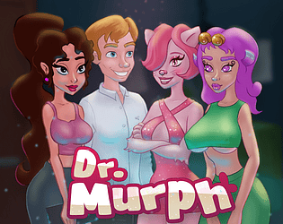 Dr. Murph (NSFW +18) - Free Version