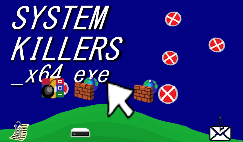 SYSTEM Killers