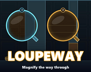 Loupeway