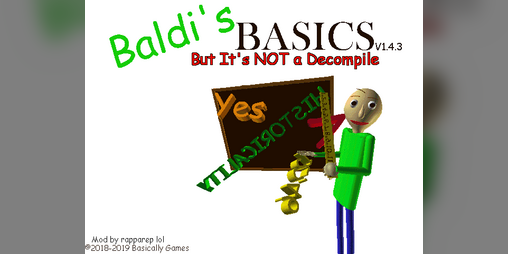 And now, How much fun I'm having with the Mod menu (Not made by fasguy) In  BBCR. Just take a look! Also Recreated the YCTP from Ultra Decompile! :  r/BaldisBasicsEdu