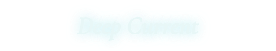 Deep Current