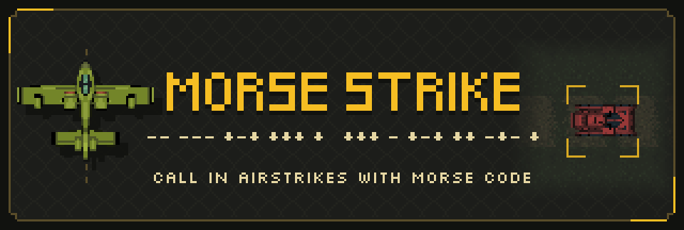 Morse Strike