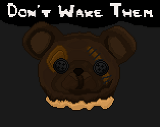 Don't Wake Them