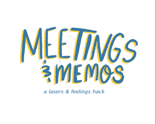 Meetings & Memos