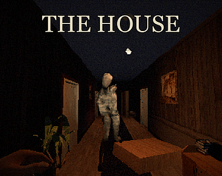 Indie Horror: THE HOUSE