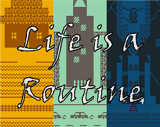 Life is a Routine