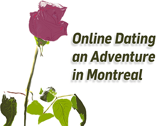 Online Dating: an Adventure in Montreal
