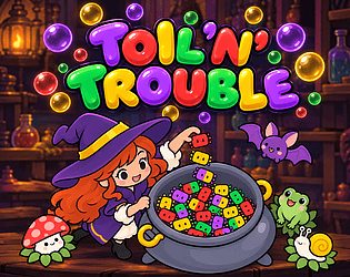 Toil 'N' Trouble