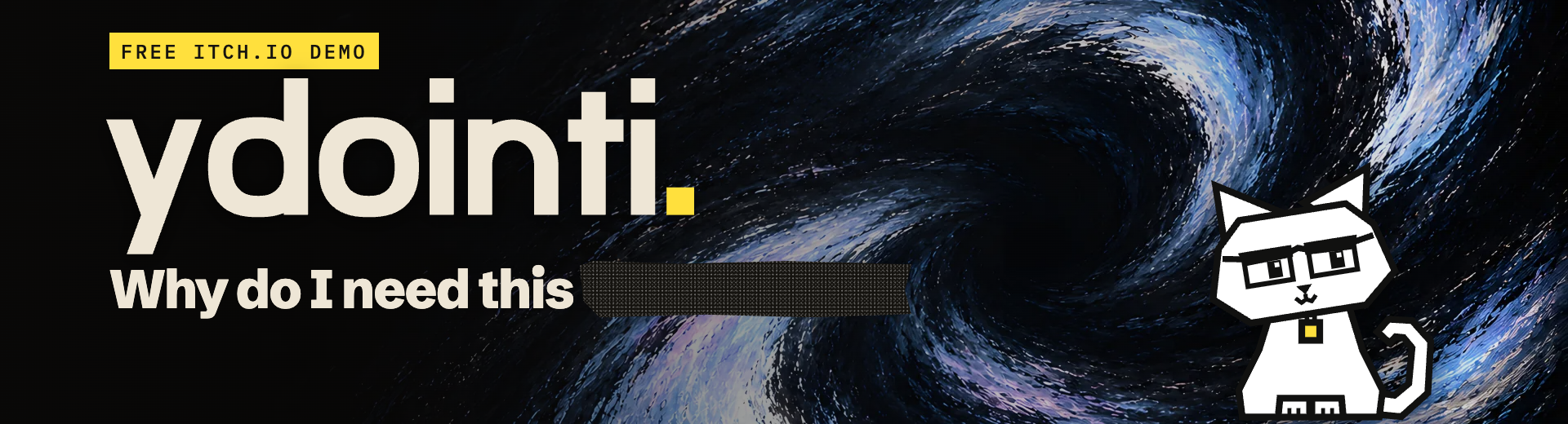 YDOINTI - Why do I need this information?