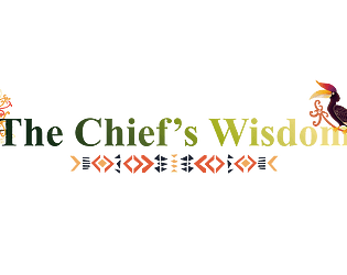 The Chief's Wisdom