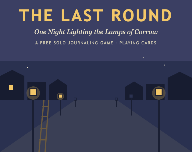 The Last Round: One Night Lighting the Lamps of Corrow