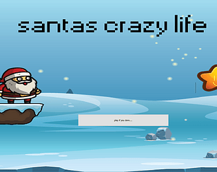 Santas crazy life