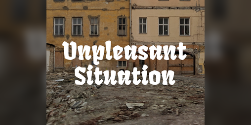 Cover image for Unpleasant Situation (walking simulator)