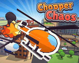Chopper Chaos