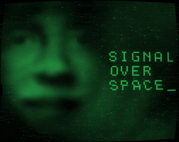 SIGNAL OVER SPACE