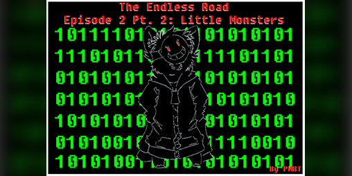 Cover image for The Endless Road: Episode 2: Pt. 2: Little Monsters