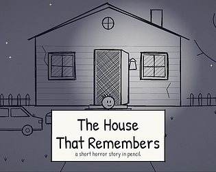 The House That Remembers