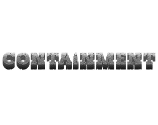 Containment