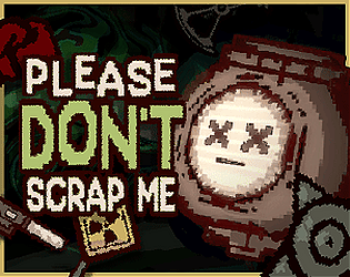 PLEASE DONT SCRAP ME