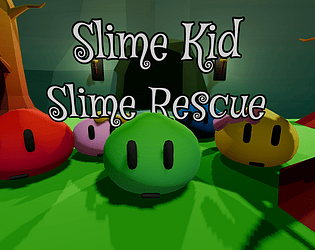 Slime Io Rate Slime Kid: Slime Rescue by Rythim Man for SCREAM JAM 2026 - itch.io
