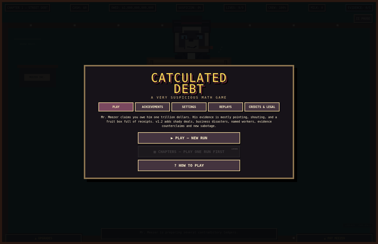 CATCULATED DEBT v1.2.1 — THE TUTORIAL HOTFIX - Devlogs - itch.io