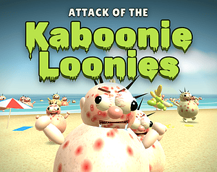 The Attack of the Kaboonie Loonies