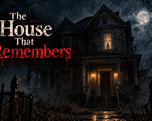 The House That Remembers