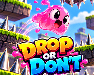 drop or don't
