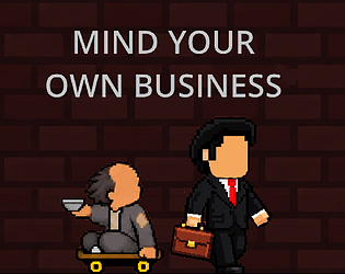 Mind Your Own Business