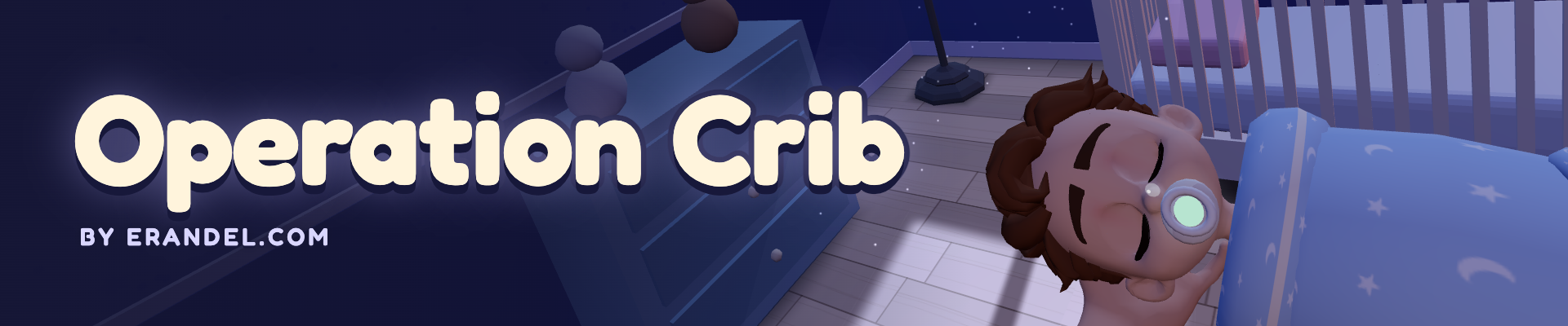 Operation Crib
