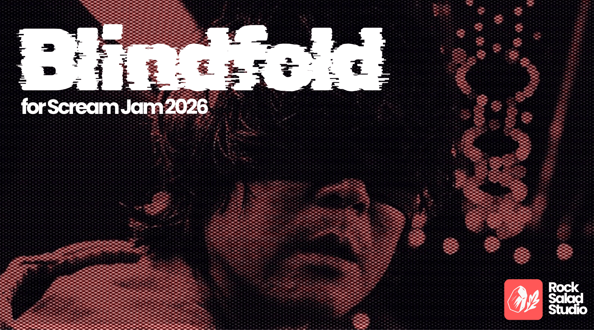 Salad Engine Rate BlindFold by Rock Salad for SCREAM JAM 2026 - itch.io