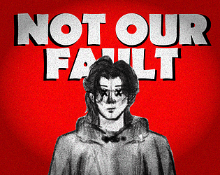 Not Our Fault