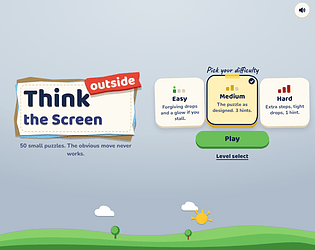 Think Outside the Screen