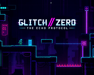 GLITCH//ZERO: THE ECHO PROTOCOL