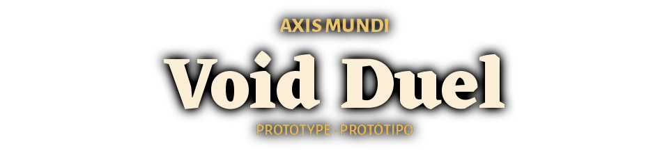 Axis Mundi: Void Duel