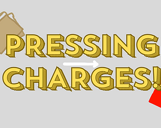 Pressing Charges