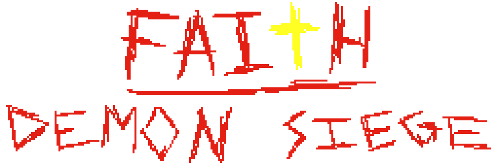 FAITH - Demon Siege