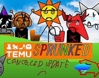 Temu Sprunked Canceled Update