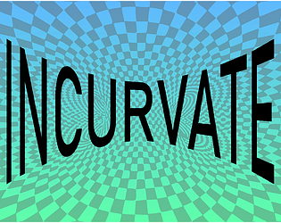 INCURVATE [demo]