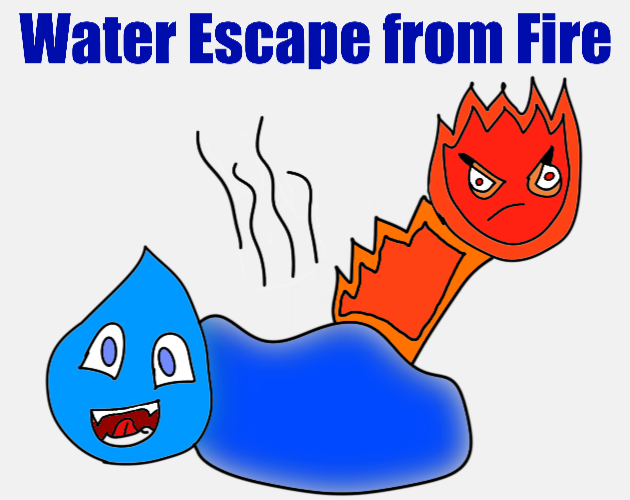 Water Escape From Fire