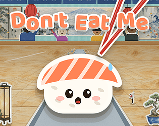 Don't Eat Me
