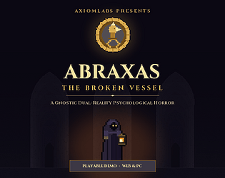 ABRAXAS: The Broken Vessel (DEMO/BETA)