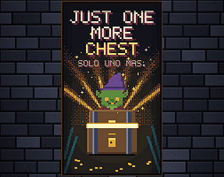 JUST ONE MORE CHEST