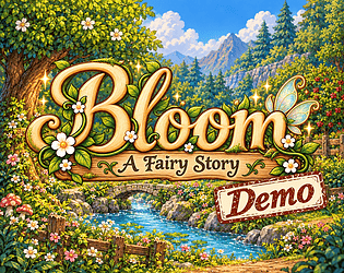 Bloom: A Fairy Story — Demo