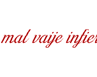 Un Mal Vaije Infierno