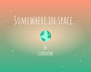 Somewhere in space...